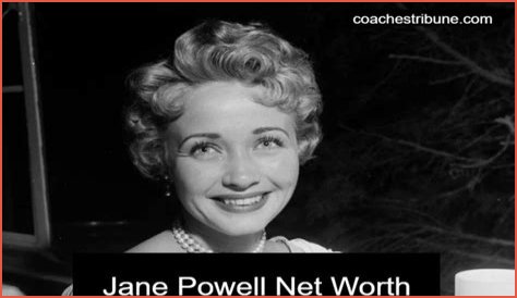 Jane Powell Net Worth